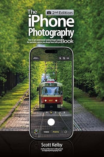 The iPhone Photography Book (2nd Edition) – Scott Kelby 苹果手机摄影电子书,随时随地,用 iPhone 拍出大师级作品!